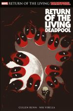 Deadpool: Return of the Living Deadpool