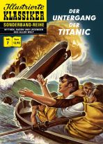 Illustrierte Klassiker Sonderband # 07 - Der Untergang der Titanic