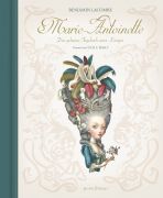 Lacombe: Marie Antoinette (Illustriertes Buch)