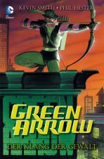Green Arrow: Der Klang der Gewalt SC
