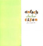 einfach lecker essen