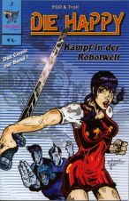 Die Happy # 2 - Kampf in der Robotwelt