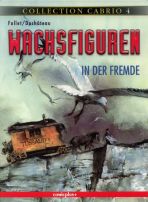 Collection Cabrio # 03 + 04 - Wachsfiguren (1-2 von 2)