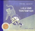 Lulu und Tapetentiger (Illustriertes Buch)