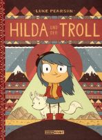 Hilda (01) - Hilda und der Troll - HC - Neuauflage
