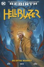 Hellblazer (Serie ab 2017, Rebirth) # 01 (von 4) - Die giftige Wahrheit