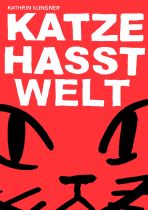 Katze hasst Welt - Neuauflage