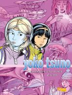 Yoko Tsuno Gesamtausgabe 09 - Geheimnisse und bser Zauber