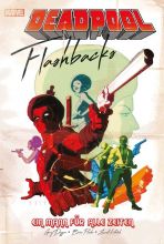 Deadpool: Flashbacks - Ein Mann fr alle Zeiten SC