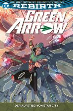 Green Arrow Megaband (Serie ab 2017) 02 (von 4) - Der Aufstieg von Star City