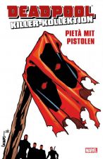 Deadpool Killer-Kollektion 13 HC - Piet mit Pistolen