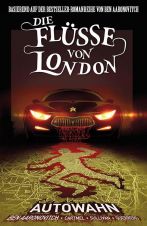 Flsse von London, Die # 01 - Autowahn