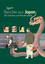 Berichte aus Japan (02) - Ein Zeichner auf Wanderschaft