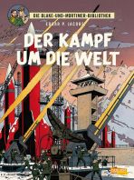 Blake und Mortimer Bibliothek (01) - Kampf um die Welt