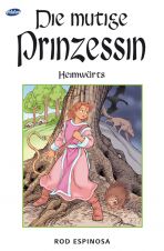 Mutige Prinzessin, die Vol. 2 - Heimwrts