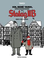 Ich, Ren Tardi, Kriegsgefangener im Stalag IIB (3 von 3) - Nach dem Krieg