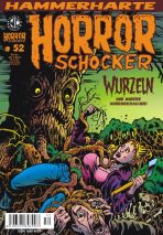 Horrorschocker # 52 - Wurzeln