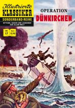 Illustrierte Klassiker Sonderband # 17 - Operation Dnkirchen