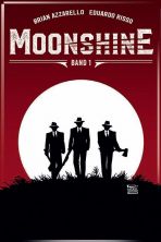 Moonshine # 01 - Familiengeheimnisse