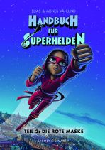 Handbuch fr Superhelden - Teil 2
