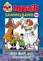 Mosaik Sammelband # 105 - Der Ball zu Versailles