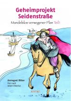 Geheimprojekt Seidenstrae - Mandelslos verwegener Plan, Teil 1