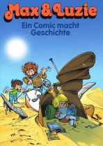 Max & Luzie: Ein Comic macht Geschichte