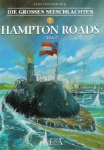 Grossen Seeschlachten, Die # 07 - Hampton Roads 1862