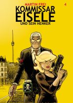 Kommissar Eisele # 04 - ...und sein Henker