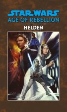 Star Wars Paperback # 20 HC - Age of Rebellion: Helden