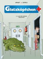 Glatzkpfchen # 02 - Club der grnen Krokodile