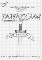 Barbarkulor - Die unfassbare Welt von Barbarkulor