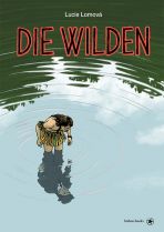 Wilden, Die