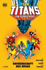 Teen Titans von George Pérez # 02 SC - Die Bruderschaft des Bösen