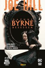 Joe Hill: Daphne Byrne - Besessen HC