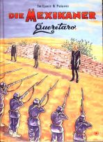 Mexikaner, Die (5 von 5) - Qucertaro