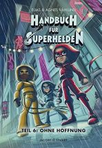 Handbuch fr Superhelden - Teil 06