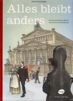 Alles bleibt anders - Das Konzerthaus Berlin und seine Geschichte(n)