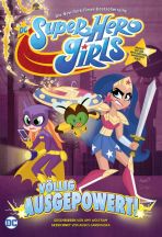 DC Super Hero Girls - Vllig ausgepowert!