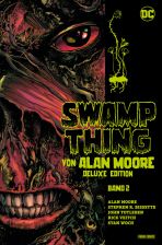 Swamp Thing von Alan Moore # 02 (von 3) Deluxe Edition