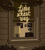 Liebe schaut weg HC