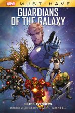 Marvel Must-Have (34): Guardians of the Galaxy - Space Avengers