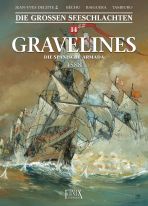 Grossen Seeschlachten, Die # 14 - Gravelines - Die Spanische Armada