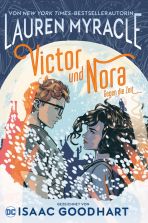 Victor & Nora: Gegen die Zeit