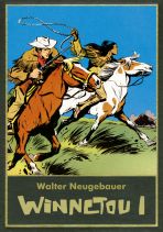 Walter Neugebauer: Winnetou Gesamtausgabe # 01
