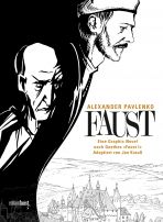 Faust - Eine Graphic Novel nach Goethes 
