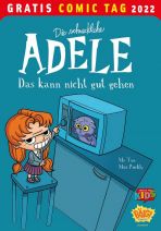 2022 Gratis Comic Tag - Die schreckliche Adele: Das kann nicht gut gehen