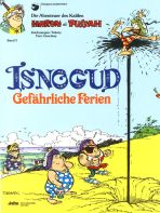Isnogud (1989-96) # 03 - Gef&auml;hrliche Ferien
