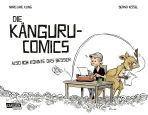 Känguru-Comics (01), Die - Also ICH könnte das besser