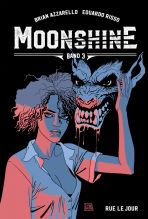 Moonshine # 03 - Rue le Jour